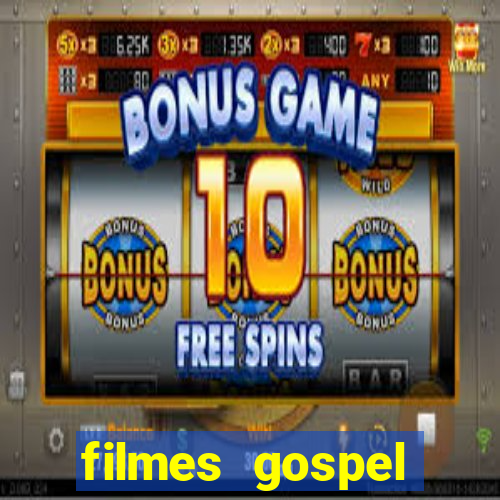 filmes gospel baseadas em fatos reais emocionantes